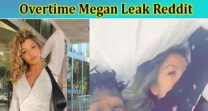 overtime megan leaked dropped|OVERTIME MEGAN LEAKED TWITTER VIDEO